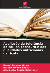 Produktbild: Avalia&ccedil;&atilde;o da toler&acirc;ncia ao sal, da cozedura e das qualidades nutricionais da ricota