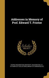 Produktbild: Addresses in Memory Of Prof Ed