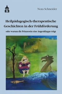 Produktbild: Heilp&auml;dagogisch-therapeutische Geschichten in der Fr&uuml;hf&ouml;rderung