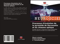 Produktbild: Processus d'&eacute;volution de la pyramide de Decussatio et du chiasme optique