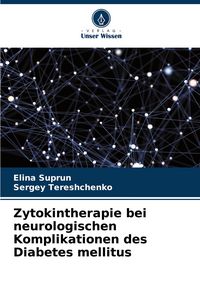 Produktbild: Zytokintherapie bei neurologischen Komplikationen des Diabetes mellitus