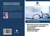 Produktbild: Bewertung der Einstellung von sehenden Sch&uuml;lern gegen&uuml;ber sehbehinderten Gleichaltrigen