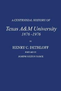 Produktbild: A Centennial History of Texas A&m University, 1876-1976