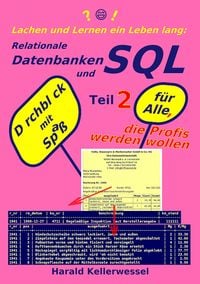 Produktbild: Lachen und Lernen ein Leben lang: Relationale Datenbanken und SQL Teil 2