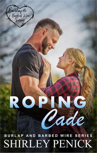 Produktbild: Roping Cade (Burlap and Barbed Wire, #4)