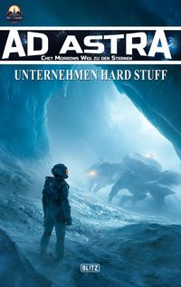 Produktbild: Ad Astra - Chet Morrows Weg zu den Sternen, Neue Abenteuer 25: Unternehmen Hard Stuff