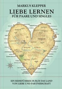 Produktbild: Liebe lernen f&uuml;r Paare und Singles