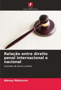 Produktbild: Rela&ccedil;&atilde;o entre direito penal internacional e nacional