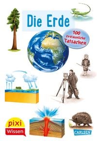 Produktbild: Pixi Wissen 57: Die Erde. 100 erstaunliche Tatsachen