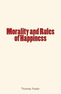 Produktbild: Morality and Rules of Happiness