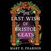 Produktbild: The Last Wish of Bristol Keats