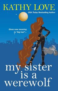 Produktbild: My Sister Is a Werewolf