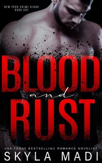 Produktbild: Blood & Rust (The New York Crime King Series, #1)