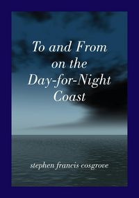 Produktbild: To and From on the Day-for-Night Coast