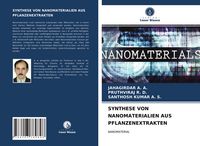 Produktbild: Synthese von Nanomaterialien Aus Pflanzenextrakten
