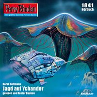 Produktbild: Perry Rhodan 1841: Jagd auf Yachandor