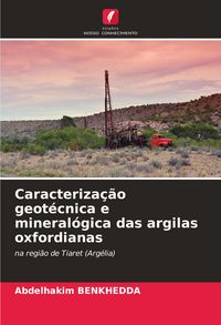 Produktbild: Caracteriza&ccedil;&atilde;o geot&eacute;cnica e mineral&oacute;gica das argilas oxfordianas