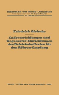Produktbild: Ladevorrichtungen und Regenerier-Einrichtungen der Betriebsbatterien f&uuml;r den R&ouml;hren-Empfang