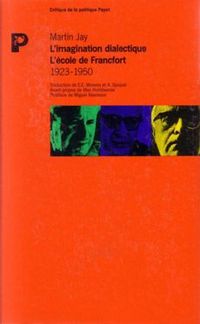 Produktbild: L'Imagination Dialectique ; l'Ecole de Francfort 1923-1950