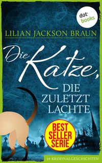 Produktbild: Die Katze, die zuletzt lachte - Band 30