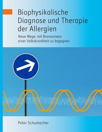 Produktbild: Biophysikalische Diagnose und Therapie der Allergien