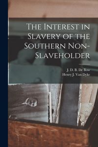 Produktbild: The Interest in Slavery of the Southern Non-slaveholder