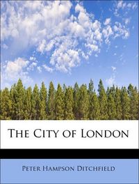 Produktbild: Ditchfield, P: City of London
