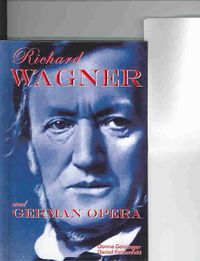 Produktbild: Richard Wagner and German Opera