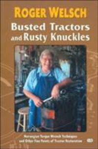 Produktbild: Welsch, R: Busted Tractors and Rusty Knuckle