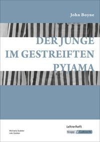 Produktbild: Der Junge im gestreiften Pyjama &ndash; John Boyne &ndash; Lehrerheft
