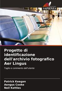 Produktbild: Progetto di identificazione dell'archivio fotografico Aer Lingus