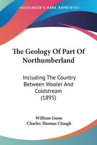 Produktbild: The Geology Of Part Of Northumberland