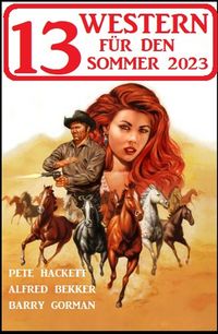 Produktbild: 13 Western f&uuml;r den Sommer 2023