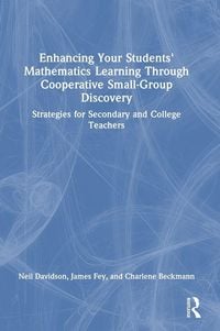 Produktbild: Enhancing Your Students' Mathematics Learning Through Cooperative Small-Group Discovery
