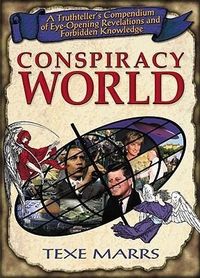 Produktbild: Conspiracy World: A Truthteller's Compendium of Eye-Opening Revelations and Forbidden Knowledge