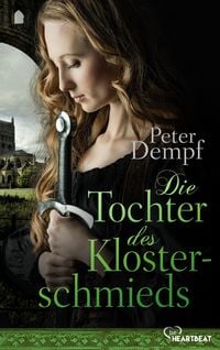 Produktbild: Die Tochter des Klosterschmieds