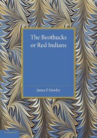 Produktbild: The Beothucks or Red Indians