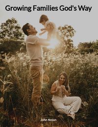 Produktbild: Growing Families God's Way