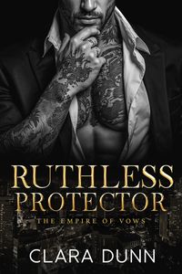 Produktbild: Ruthless Protector (The Empire of Vows, #4)