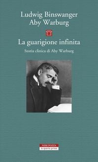 Produktbild: La guarigione infinita. Storia clinica di Aby Warburg