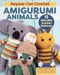 Produktbild: Anyone Can Crochet Amigurumi Animals