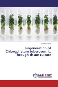 Produktbild: Regeneration of Chlorophytum tuberosum L. Through tissue culture