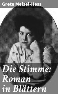 Produktbild: Die Stimme: Roman in Bl&auml;ttern