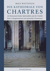 Produktbild: Die Kathedrale von Chartres als Monument hoher Spiritualit&auml;t und ihr Umfeld