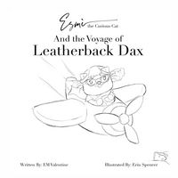 Produktbild: Esm&egrave; the Curious Cat and the Voyage of Leatherback Dax