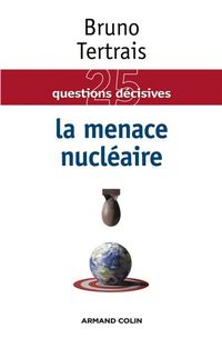Produktbild: La menace nucl&eacute;aire