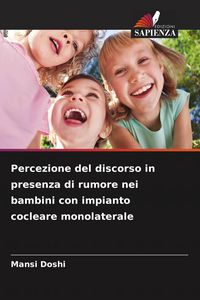 Produktbild: Percezione del discorso in presenza di rumore nei bambini con impianto cocleare monolaterale