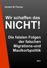Produktbild: Wir schaffen das NICHT!