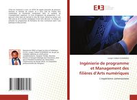 Produktbild: Ing&eacute;nierie de programme et Management des fili&egrave;res d'Arts num&eacute;riques