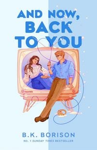 Produktbild And Now, Back to You